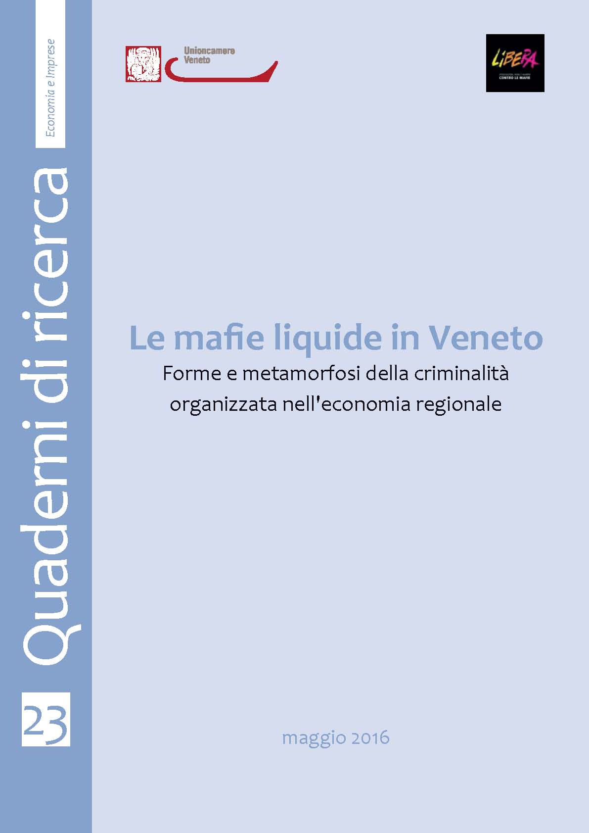 23 - Le mafie liquide in Veneto
